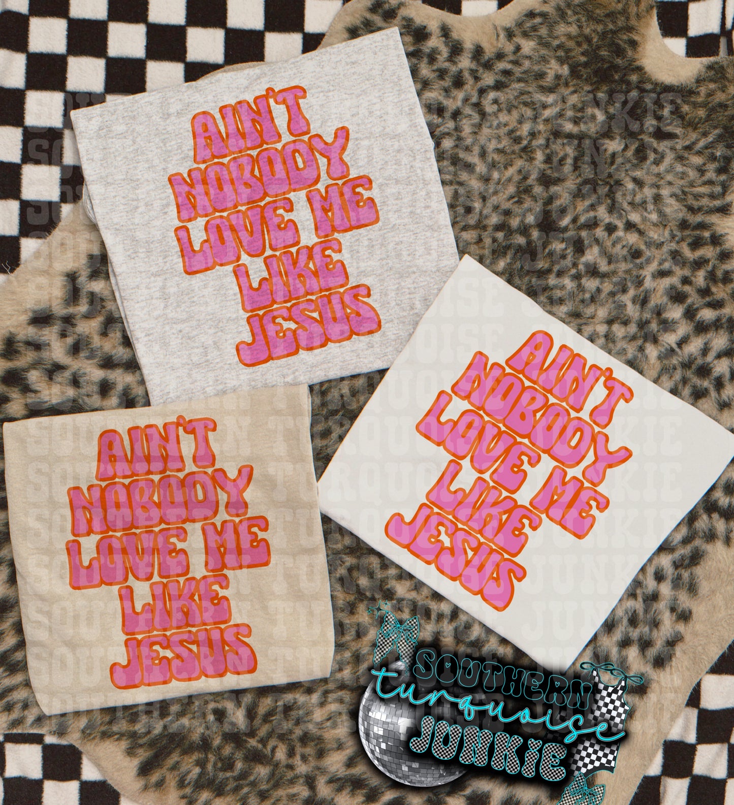 AINT NOBODY LOVE ME LIKE JESUS TEE