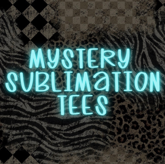 MYSTERY SUBLIMATION TSHIRT