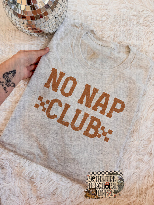 NO NAP CLUB TEE