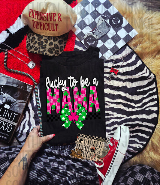 LUCKY TO BE A MAMA TEE