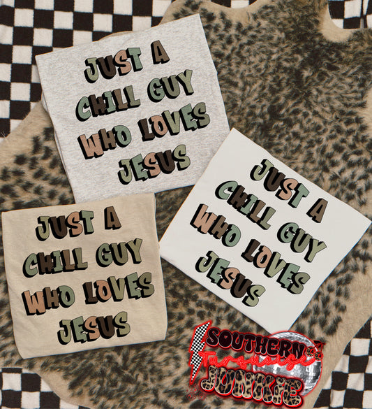 JUST A CHILL GUY TEE
