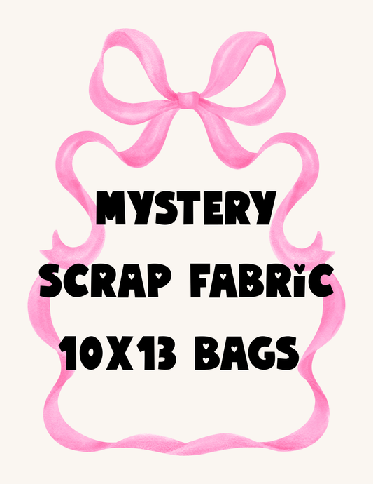 MYSTERY FABRIC BAGS 10x13